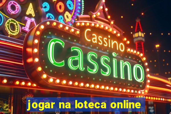 jogar na loteca online